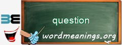 WordMeaning blackboard for question